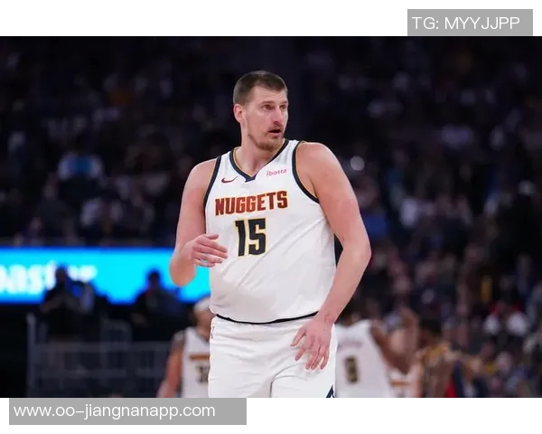 约基奇首要任务是保持身体健康然后再关注奖项评选问题